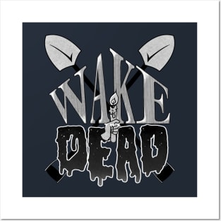 Wake the Dead Posters and Art